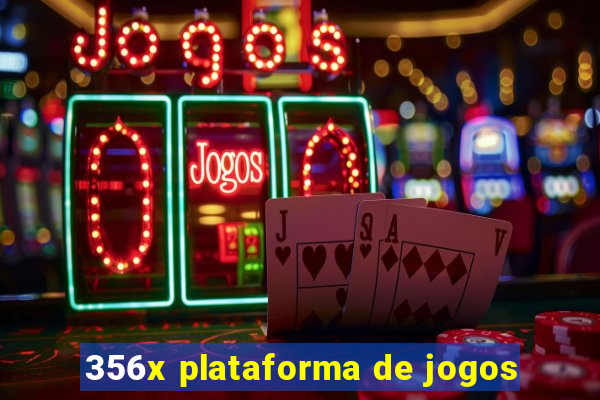 356x plataforma de jogos