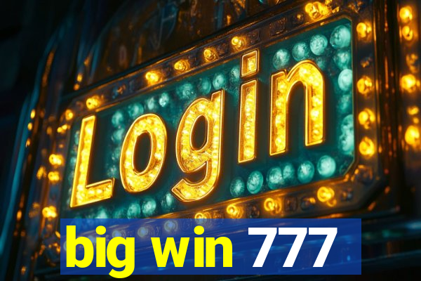 big win 777