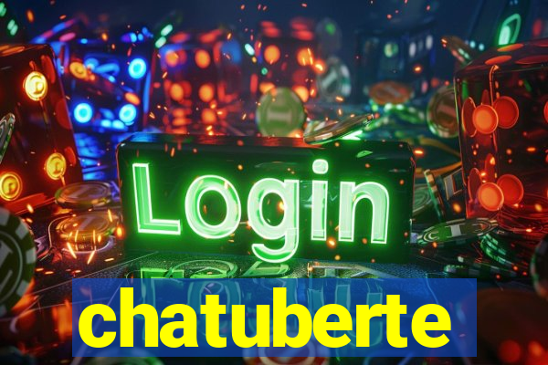 chatuberte