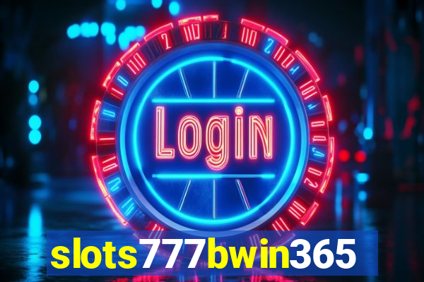 slots777bwin365