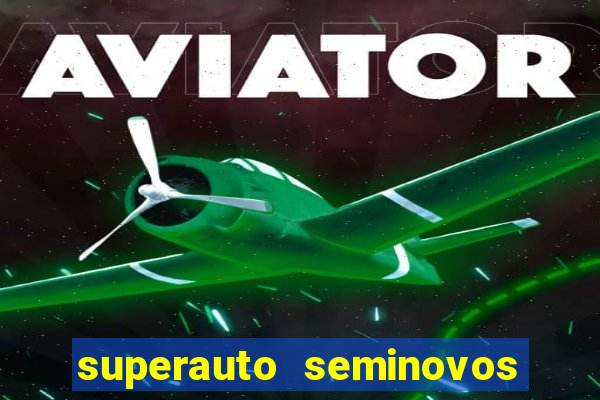 superauto seminovos porto alegre