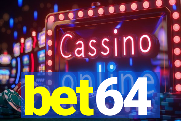 bet64