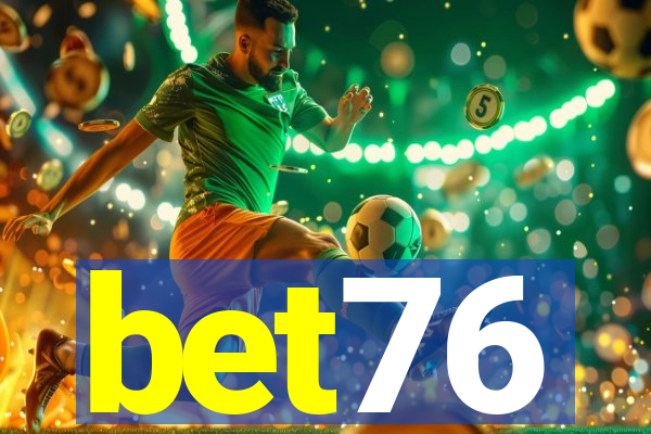 bet76