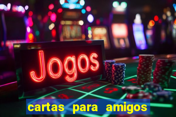 cartas para amigos do tlc