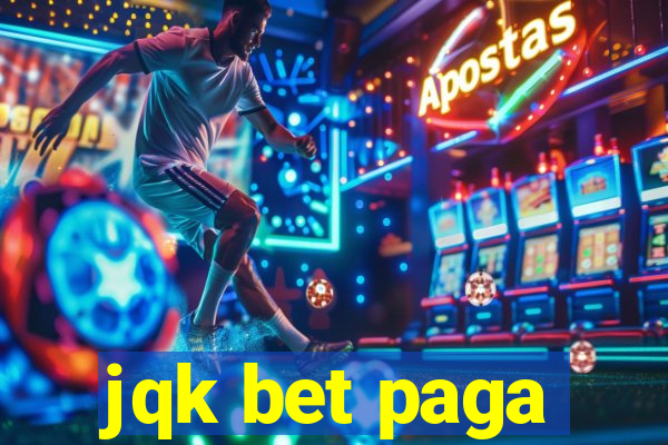 jqk bet paga