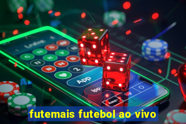 futemais futebol ao vivo