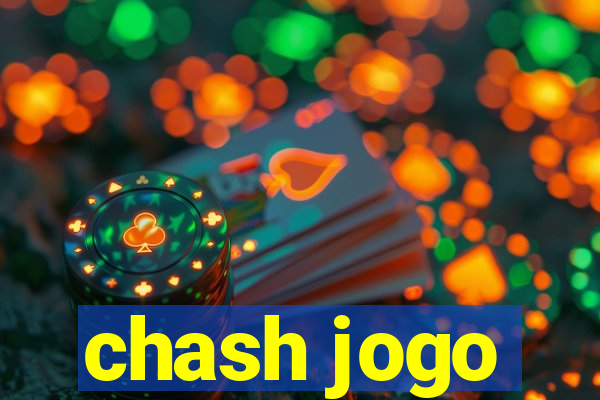 chash jogo