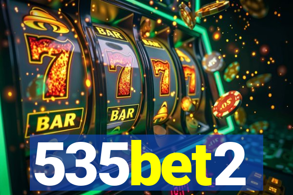 535bet2