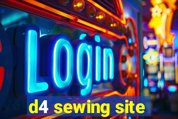 d4 sewing site