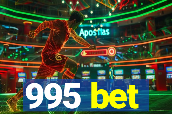 995 bet