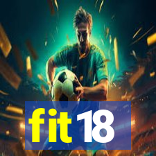 fit18