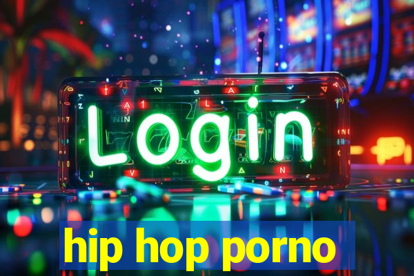 hip hop porno