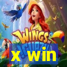 x win