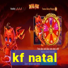 kf natal