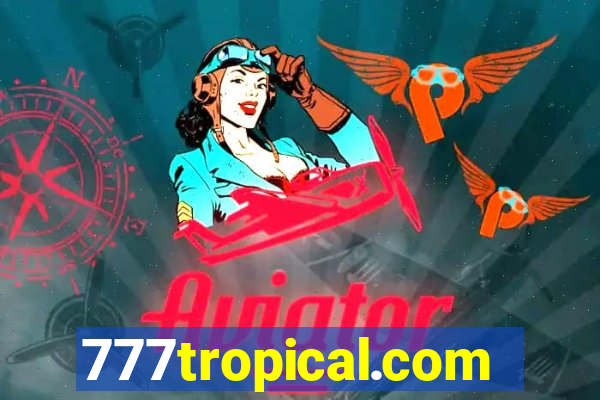 777tropical.com