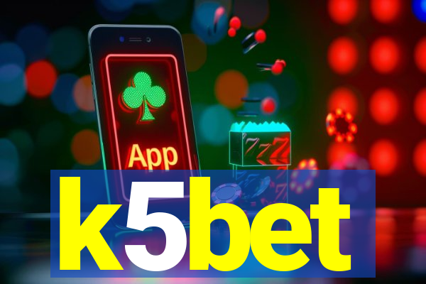 k5bet