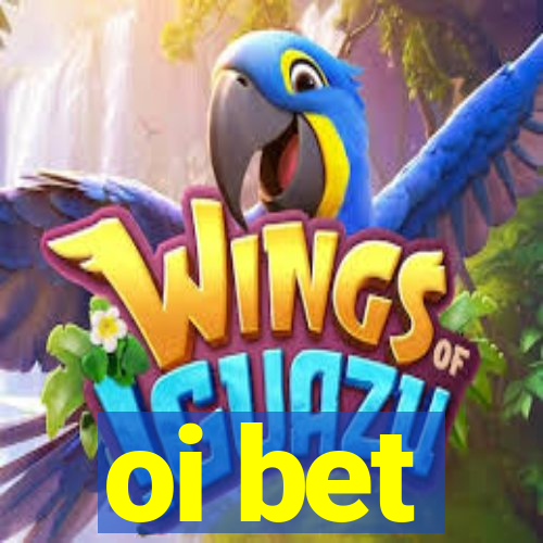 oi bet