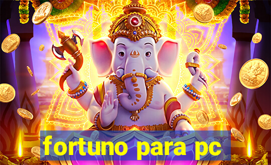 fortuno para pc