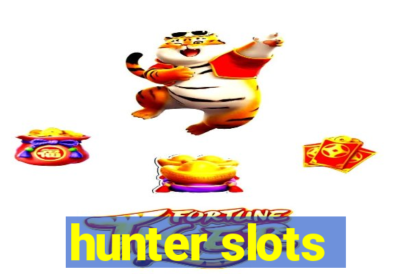 hunter slots