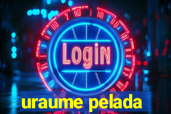 uraume pelada