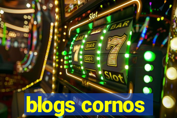 blogs cornos