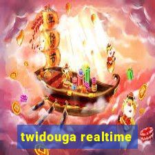 twidouga realtime