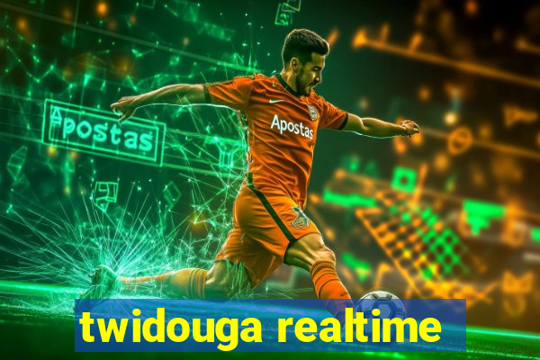 twidouga realtime