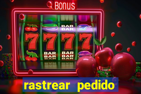 rastrear pedido casas bahia