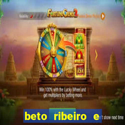 beto ribeiro e carla albuquerque