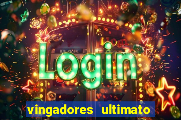 vingadores ultimato filme completo dublado gratis
