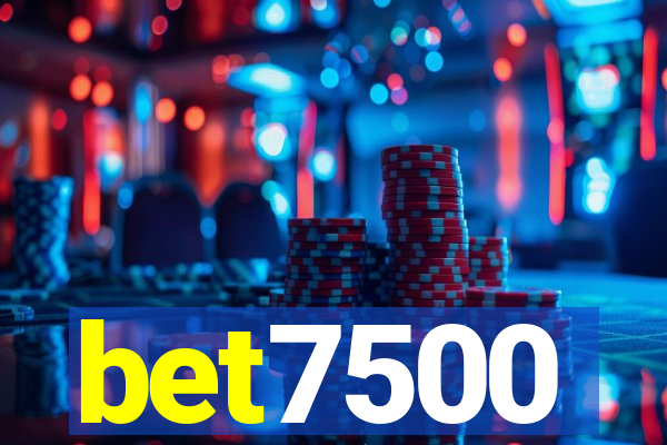 bet7500