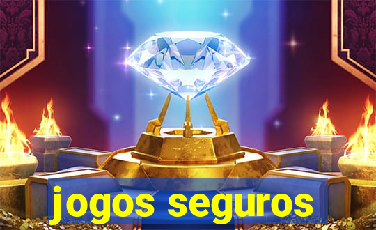 jogos seguros