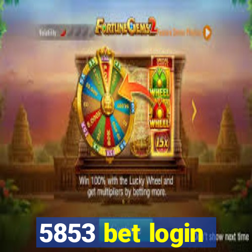5853 bet login