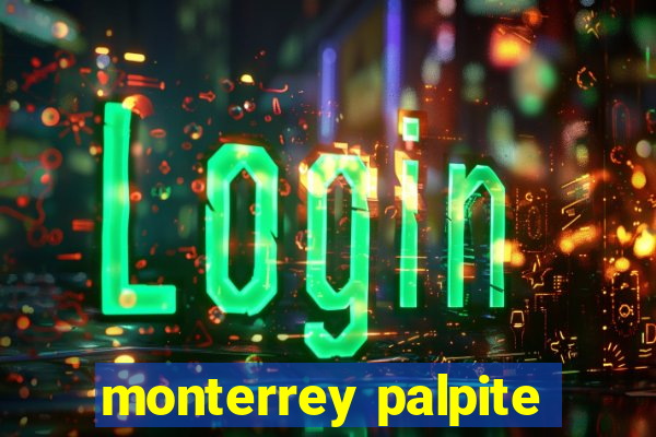 monterrey palpite