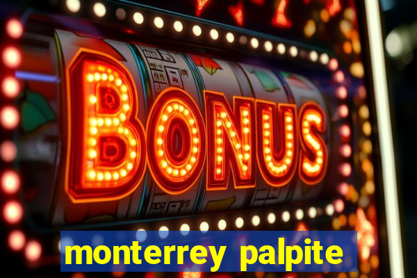monterrey palpite