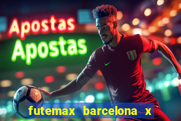futemax barcelona x real madrid
