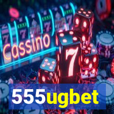 555ugbet