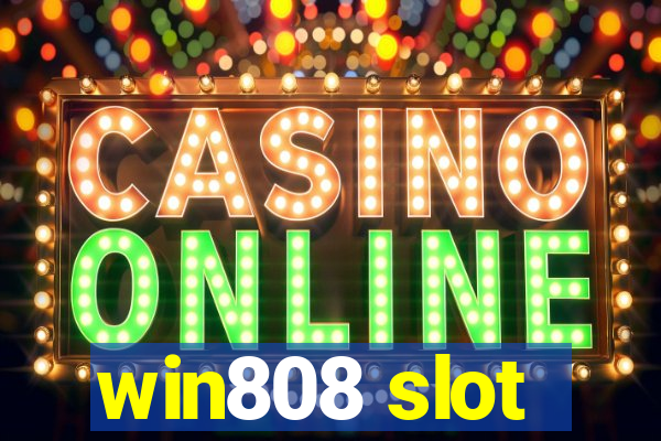 win808 slot