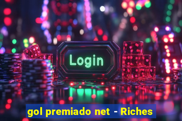 gol premiado net - Riches