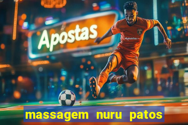 massagem nuru patos de minas