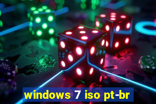 windows 7 iso pt-br