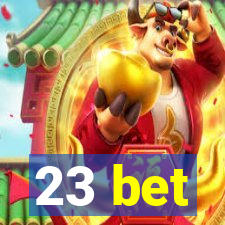 23 bet