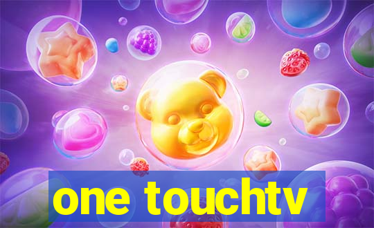 one touchtv