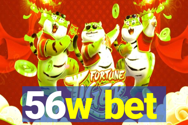 56w bet