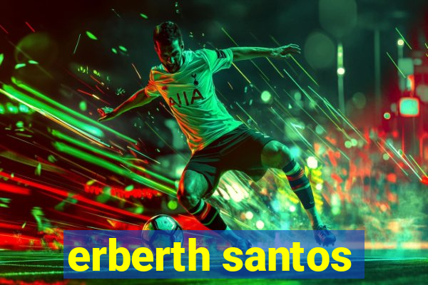 erberth santos