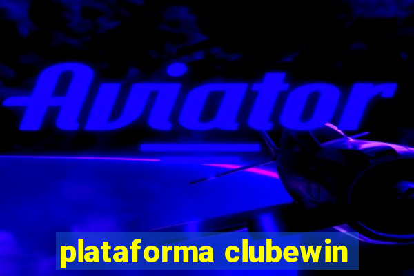 plataforma clubewin