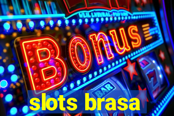slots brasa