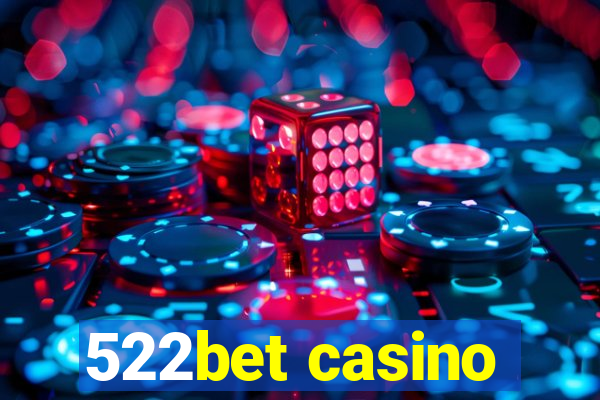 522bet casino