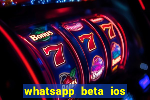 whatsapp beta ios testflight code 2024