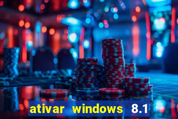 ativar windows 8.1 pro build 9600